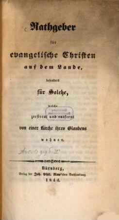 Rathgeber für evangelische Christen auf dem Bande.. welche entfernt von einer Kirche... leben