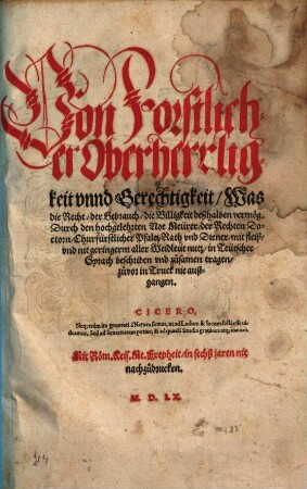 Von Forstlicher Oberherrligkeit vnnd Gerechtigkeit, Was die Recht, der Gebrauch, die Billigkeit deßhalben vermög
