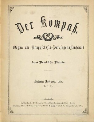 Kompass : Zeitschrift der Bergbau-Berufsgenossenschaft ; amtliches Mitteilungsblatt der Bergbau-Berufsgenossenschaft und der Bundesknappschaft. 7. 1892