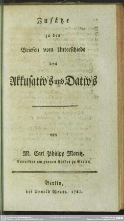 Zusätze zu den Briefen vom Unterschiede des Akkusativ's und Dativ's ...