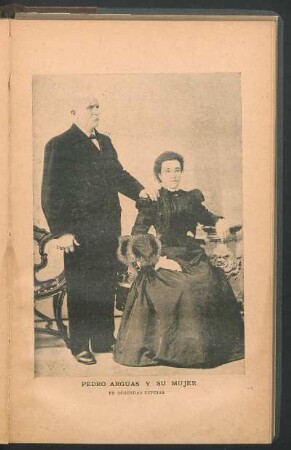 [Fotografía de] Pedro Arguas y su mujer en segundas nupcias