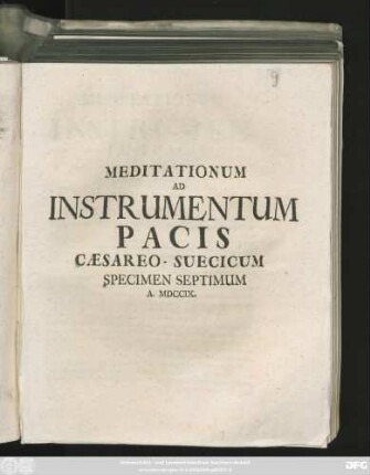 7: Meditationvm Ad Instrvmentvm Pacis Cæsareo-Svecicvm Specimen ...