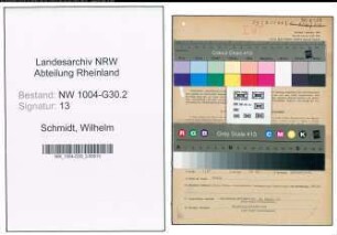 Entnazifizierung Wilhelm Schmidt , geb. 24.08.1884 (Masch.Meister)