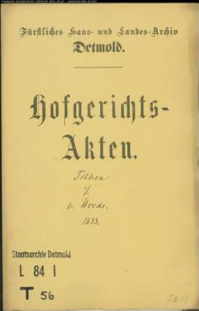 Tilhen, Franz gegen Witwe Wrede zu Steinbeck - Pacht von Papenhausen