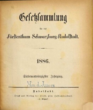 Gesetzsammlung für das Fürstenthum Schwarzburg-Rudolstadt. 47. 1886