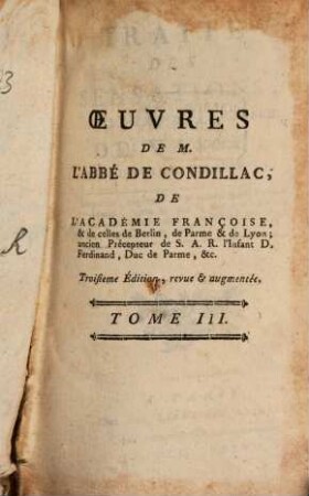 Traité Des Sensations, A Madame La Comtesse De Vassé, Suivi Du Traité Des Animaux