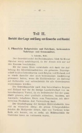 I. Pflanzliche Rohprodukte und Fabrikate, insbesondere Nahrungs- und Genussmittel.