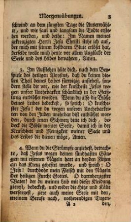 Der vollkommene Christ. Oder: gewöhnliche Andachten eines rechtglaubigen Christen. Bestehend: In auserlesenen Morgen- Meß- Beicht- Communion- und Abendgebethern : nebst vorgesetzten lehrreichen Unterrichten; und einem Anhange von der Zubereitung zu einem seligen Ende