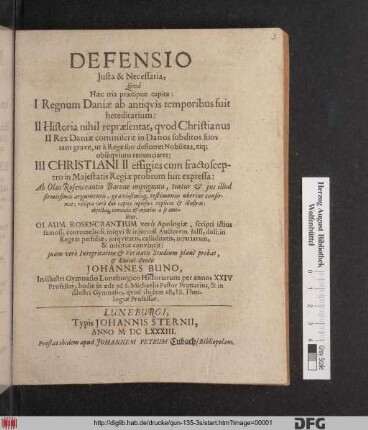 Defensio Iusta & Necessaria : Qua Haec tria praecipue  I Regnum Daniae ab antiquis temporibus fuit hereditarium: II Historia nihil repraesentat, quod Christianus II Rex Daniae commiserit in Danos subditos suos tam grave, ut a Rege suo deficeret Nobilitas, eiq[ue] obsequium renunciaret: III Christiani II effigies cum fracto sceptro in Maiestatis Regiae probrum fuit expressa: Ab Olao Rosencrantio Barone impugnata, tuetur ... reliqua vero duo capita copiosius explicat & illustrat ... Olaum Rosencrantium vero Apologiae ... Auctorem ... in Regem perfidiae ... & inscitiae convincit