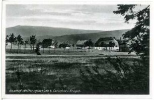 Carlsfeld. Gasthof Weitersglashütte