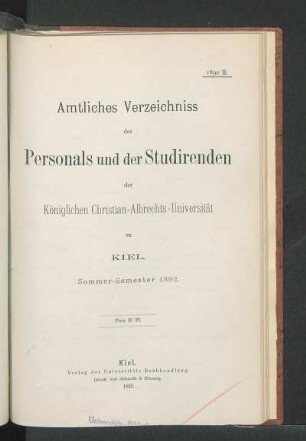 SS 1892: Amtliches Verzeichniss des Personals und der Studirenden Sommer-Semester 1892.