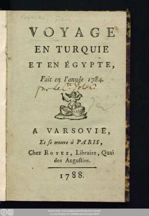 Voyage en Turquie et en Égypte : fait en l'année 1784