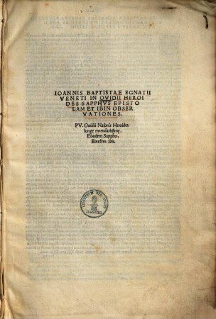 Ioannis Baptistae Egnatii Veneti in Ovidii Heroides Sapphus epistolam & Ibin observationes