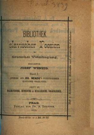 Bibliothek slavischer Poesien in deutscher Uebertragung : Redaktor: Josef Wenzig. 1,3