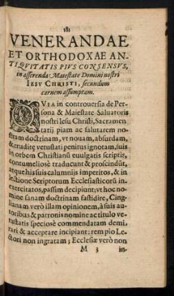 Venerandae Et Orthodoxae Antiquitatis Pius Consensus, in asseranda Maiestate Domini nostri Iesu Christi, secundum carnem assumptam.