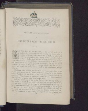 The Life and Adventures of Robinson Crusoe.