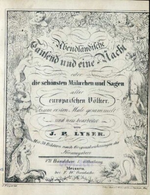 Bändchen 7, Abtheilung 1: Abendländische Tausend und eine Nacht oder: die schönsten Mährchen und Sagen aller europäischer Völker