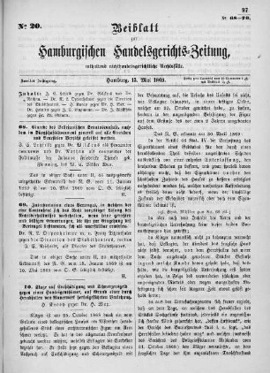 Beiblatt zur hamburgischen Handelsgerichts-Zeitung No. 20. Zweiter Jahrgang. Hamburg, 15. Mai 1869.
