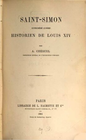 Saint-Simon considéré comme historien de Louis XIV par A. Chéruel