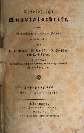 Theologische Quartalschrift : ThQ ; Tübingen. 16, 16. 1834