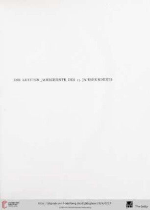 Die letzten Jahrzehnte des 15. Jahrhunderts