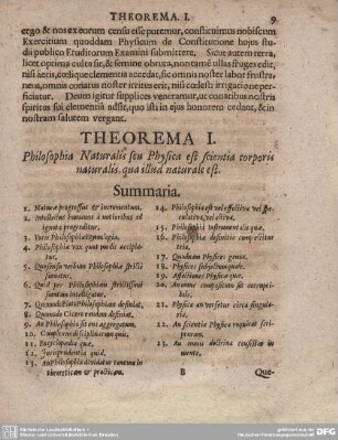 THEOREMA I. Philosophia Naturalis seu Physica est scientia corporis naturalis, qua illud naturale est.