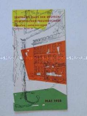Monatsprogramm des Zentralen Hauses der Deutsch-Sowjetischen Freundschaft in Berlin für Mai 1958