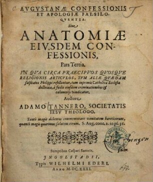 Augustanae Confessionis Et Apologiae Falsiloquentia. Sive Anatomiae Eiusdem Confessionis, Pars Tertia, 3.