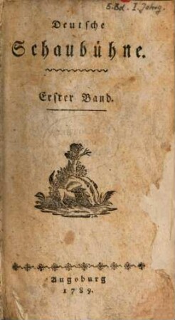Deutsche Schaubühne. 5 = Jg.1, Bd.1. 1789