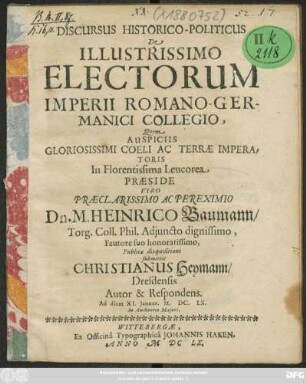 Discursus Historico-Politicus De Illustrissimo Electorum Imperii Romano-Germanici Collegio