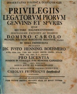 Dissertatio Ivrdica Inavgvralis De Privilegiis Legatorvm Piorvm Genvinis Et Spvriis