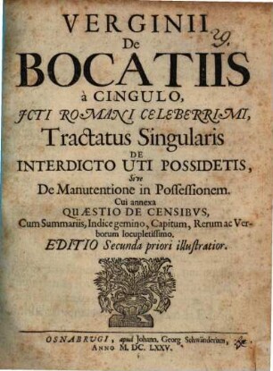 Tractatus singularis de interdicto uti possidetis : sive de manutentione in possessionem