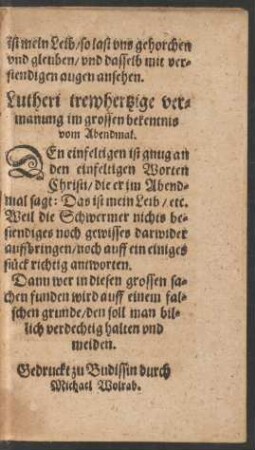 Lutheri trewhertzige vermanung im grossen bekentnis vom Abendmal.