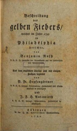 Beschreibung des gelben Fiebers, welches im Jahre 1793 in Philadelphia herschte