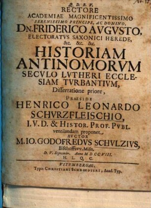 Historiam Antinomorum seculo Lutheri ecclesiam turbantium .... 1