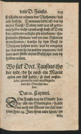 Wo sick Doct. Faustus tho der tydt/ do he noch ein Maent tydes vor sick hadde ... Dat 62. Capittel.