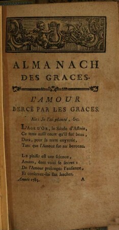 Almanach des graces, étrennes érotiques chantantes : pour l'année ... 1785, 1785