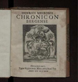 Henrici Meibomii Chronicon Bergense