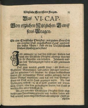 Das VI. Cap. Von etzlichen Nützlichen Gewissens-Fragen.