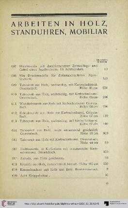 Arbeiten in Holz, Standuhren, Mobiliar (Nr. 607-663)