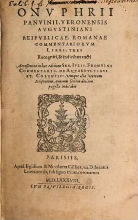 Onvphrii Panvinii Veronensis Augstiniani Reipublicae Romanae Commentariorum Libri Tres. 1