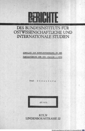 Konflikt und Konfliktregelung in der Parteiführung der SED : 1945/46 - 1972