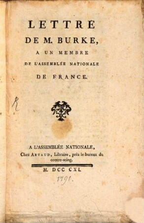 Lettre de M. Burke à un membre de l'assamblée nationale de France