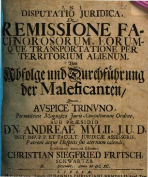 Disp. iur. de remissione facinorosorum, eorumque transportatione per territorium alienum, von Abfolge und Durchführung der Malificanten