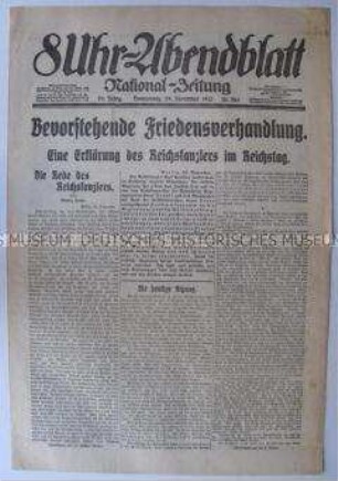 Berliner Tageszeitung "8Uhr-Abendblatt" zu einer Rede des Reichskanzlers im Reichstag über bevorstehende Friedensverhandlungen