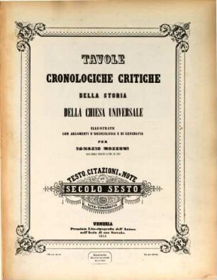 Tavole cronologiche critiche della storia della chiesa universale, VI. Testo, citazioni e note pel secolo sesto