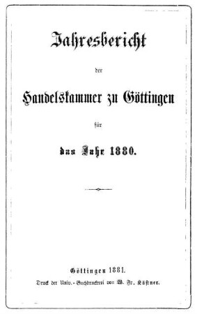 1880: Jahresbericht der Handelskammer zu Göttingen : für d. Jahr ...