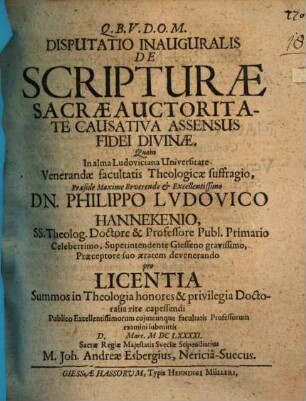 Disp. inaug. de Scripturae Sacrae auctoritate causativa assensus fidei divinae