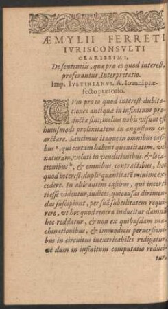 Aemylii Ferreti Iurisconsulti Clarissimi, De sententiis, quae pro eo quod interest, proferuntur, Interpretatio.