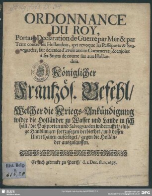Ordonnance du roy portant declaration de guerre par mer et par terre contre les Hollandois